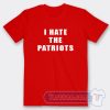Cheap I Hate The Patriots Tees