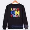 Cheap Love On Tour 2022 Sweatshirt