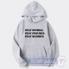 Cheap Stay Humble Stay Focused Stay Blessed Hoodie