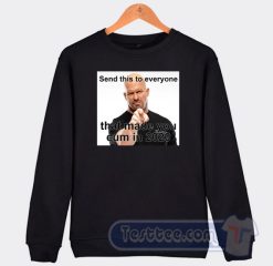 Cheap Stone Cold Send This To Everyone Sweatshirt