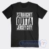 Cheap Straight Outta Jersey City Tees