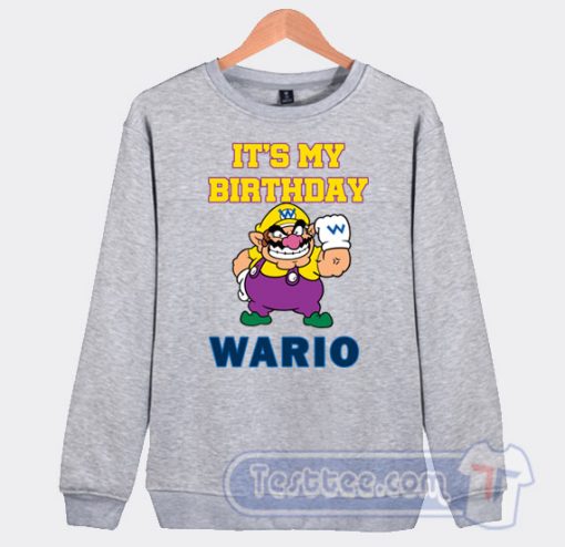 Cheap It's My Birthday Wario Sweatshirt