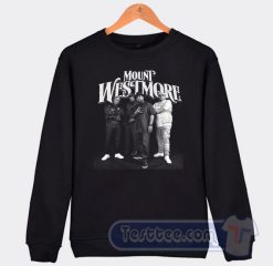 Cheap Mount Westmore Sweatshirt