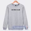 Cheap No Bra Club Sweatshirt
