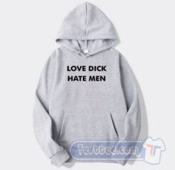 Cheap Love Dick Hate Men Hoodie