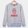Cheap Magneto Made Some Valid Points Sweatshirt