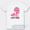 Cheap My Little Pony Pinkie Pie Party Hard Tees
