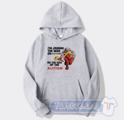 Cheap I'm Joining The War On Autism On The Side Of Autism Hoodie