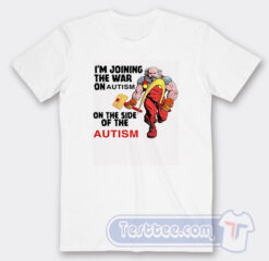 Cheap I'm Joining The War On Autism On The Side Of Autism Tees