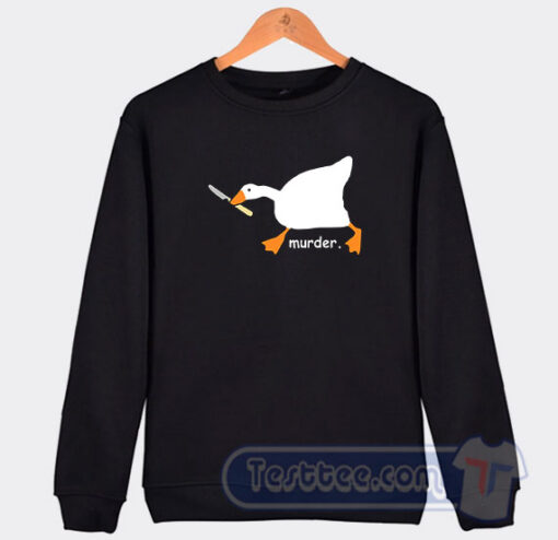 Cheap Murder Duck Sweatshirt