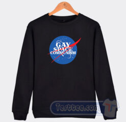 Cheap Nasa Parody Gay Space Communism Sweatshirt