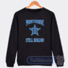 Cheap Northside Still Holdin Sweatshirt