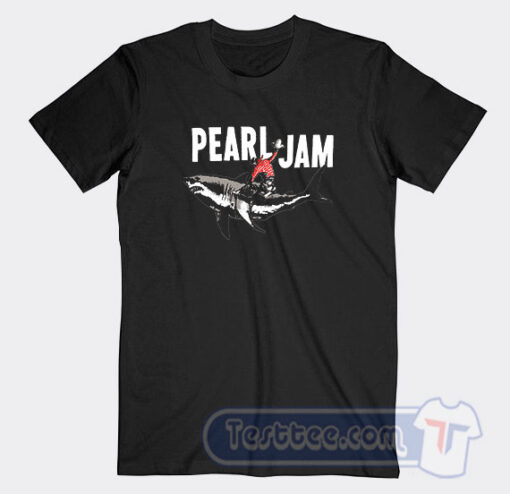 Cheap Pearl Jam Shark Cowboy Tees