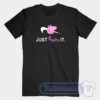 Cheap Just Peppa It Tees