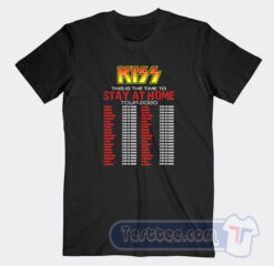 Cheap kiss this is the time to Tour 2020 Tees