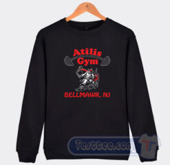 Cheap Atilis Gym Bellmawr NJ Sweatshirt