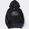 Cheap Game Of Thrones Not Today Hoodie