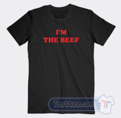 Cheap I'm The Beef Tees