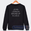 Cheap John Lennon Broke Up Fluxus Sweatshirt
