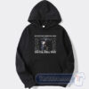 Cheap John Wick Be Kind To My French Bulldog Or Ill Kill You Hoodie