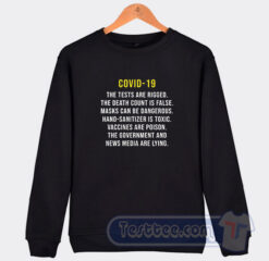 Cheap COVID 19 The Tests Are Rigged Sweatshirt
