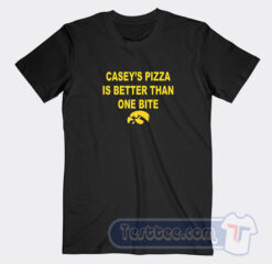 Cheap Casey’s Pizza Is Better Than One Bite Tees