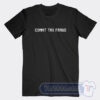 Cheap Commit Tax Fraud Tees