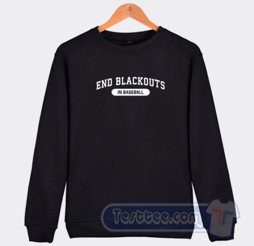 Cheap End Blackouts In Baseball Sweatshirt
