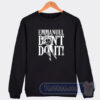 Cheap Eco Sister Emmanuel Don’t Do It Sweatshirt