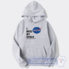 Cheap I Need My Space Kennedy Space Center Nasa Hoodie