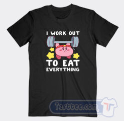 Cheap Kirby I Work Out To Eat Everything Tees