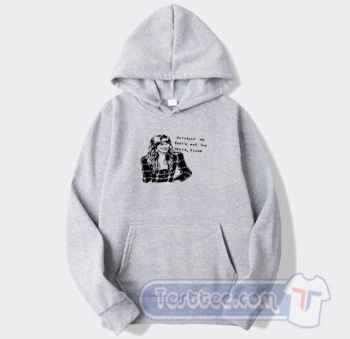 Cheap Actually No That’s Not The Truth Ellen Hoodie