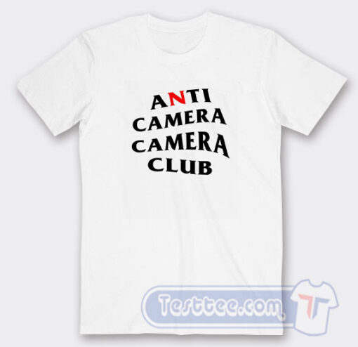 Cheap Anti Camera Camera Club Tees