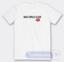 Cheap Bad Girls Club Tees