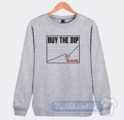 Cheap Buy The Dip Sweatshirt