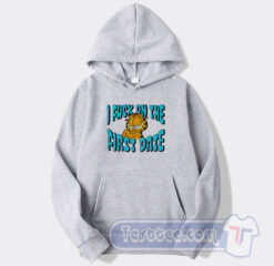 Cheap Garfield I Fuck On The First Date Hoodie