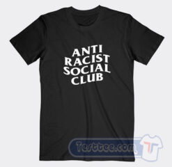 Cheap Anti Racist Social Club Tees