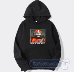 Cheap Baker Mayfield Cleveland Browns This Is The Way Hoodie