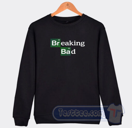 Cheap Breaking Badd Sweatshirt