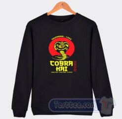 Cheap Cobra Kai Strike First Strike Hard No Mercy Sweatshirt