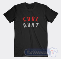 Cheap Cool Aunt Tees