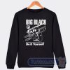 Cheap Big Black Do It Yourself Sweatshirt