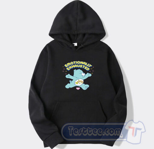Cheap Emotionally Exhausted Care Bears Hoodie