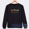Cheap Fathor Noun Like A Dad Just Way Mightier Sweatshirt