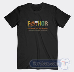 Cheap Fathor Noun Like A Dad Just Way Mightier Tees