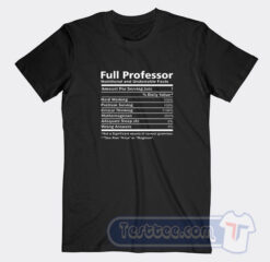 Cheap Full Professor Nutritional And Undeniable Facts Tees