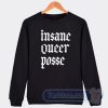Cheap Insane Queer Posse Sweatshirt