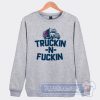 Cheap Atlanta Braves Truckin N Fuckin Sweatshirt