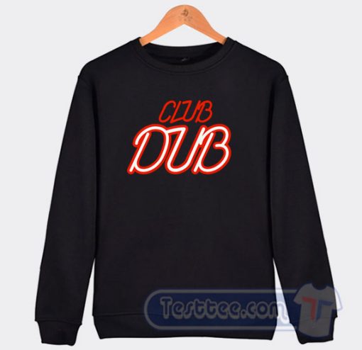Cheap Chicago Club Dub Sweatshirt