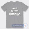 Cheap Lebron James Ohio Breeds Champions Tees